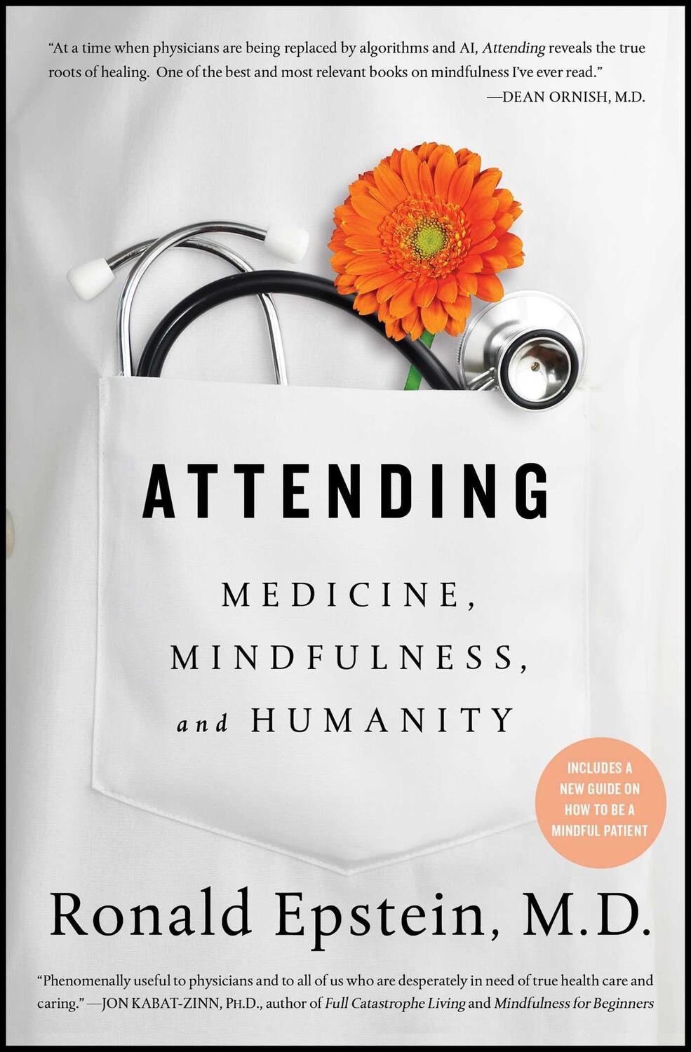Cover: 9781501121722 | Attending | Medicine, Mindfulness, and Humanity | Dr. Ronald Epstein