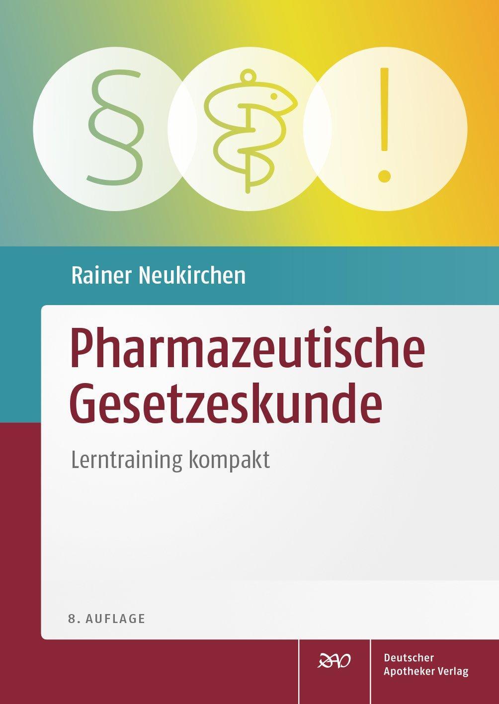 Cover: 9783769273212 | Pharmazeutische Gesetzeskunde | Lerntraining kompakt | Neukirchen
