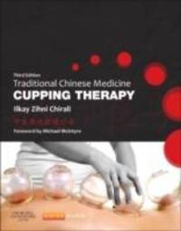 Cover: 9780702043529 | Traditional Chinese Medicine Cupping Therapy | Ilkay Z. Chirali | Buch