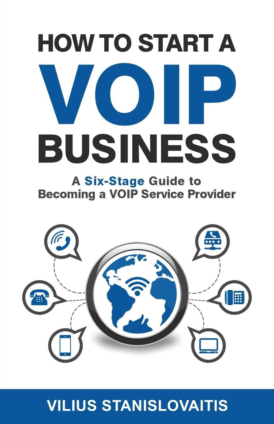Cover: 9786094088308 | How to Start a VoIP Business | Vilius Stanislovaitis | Taschenbuch