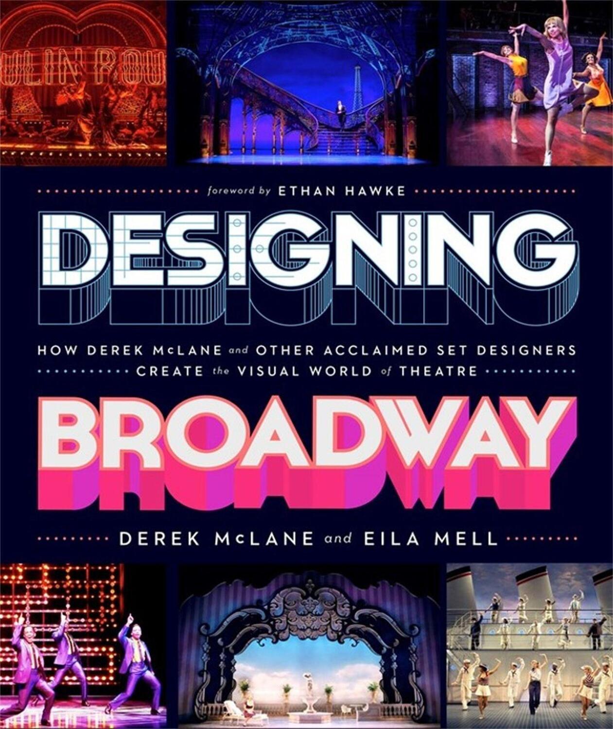 Cover: 9780762480364 | Designing Broadway | Derek McLane (u. a.) | Buch | Gebunden | Englisch