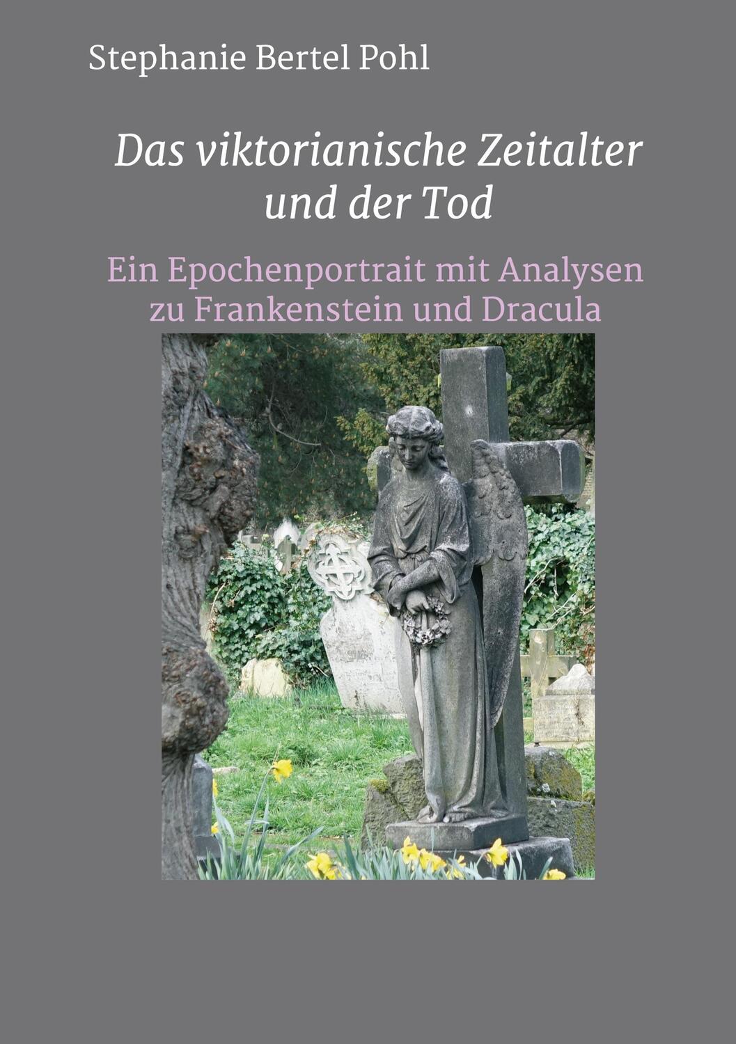 Cover: 9783347350496 | Das viktorianische Zeitalter und der Tod | Stephanie Bertel Pohl