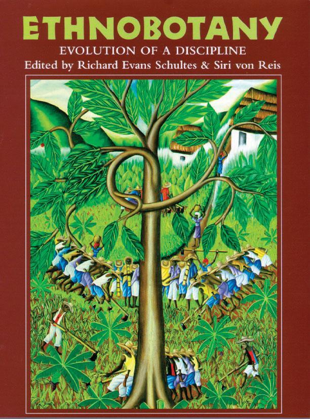 Cover: 9780881929720 | Ethnobotany | Evolution of a Discipline | Schultes (u. a.) | Buch