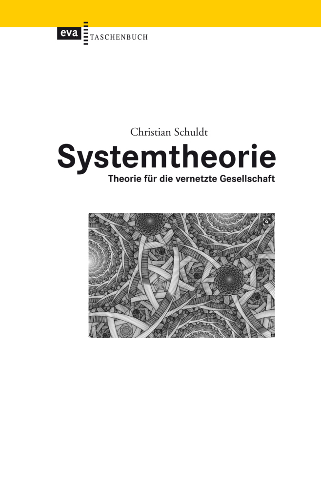 Cover: 9783863930806 | Systemtheorie | Theorie für die vernetzte Gesellschaft | Schuldt