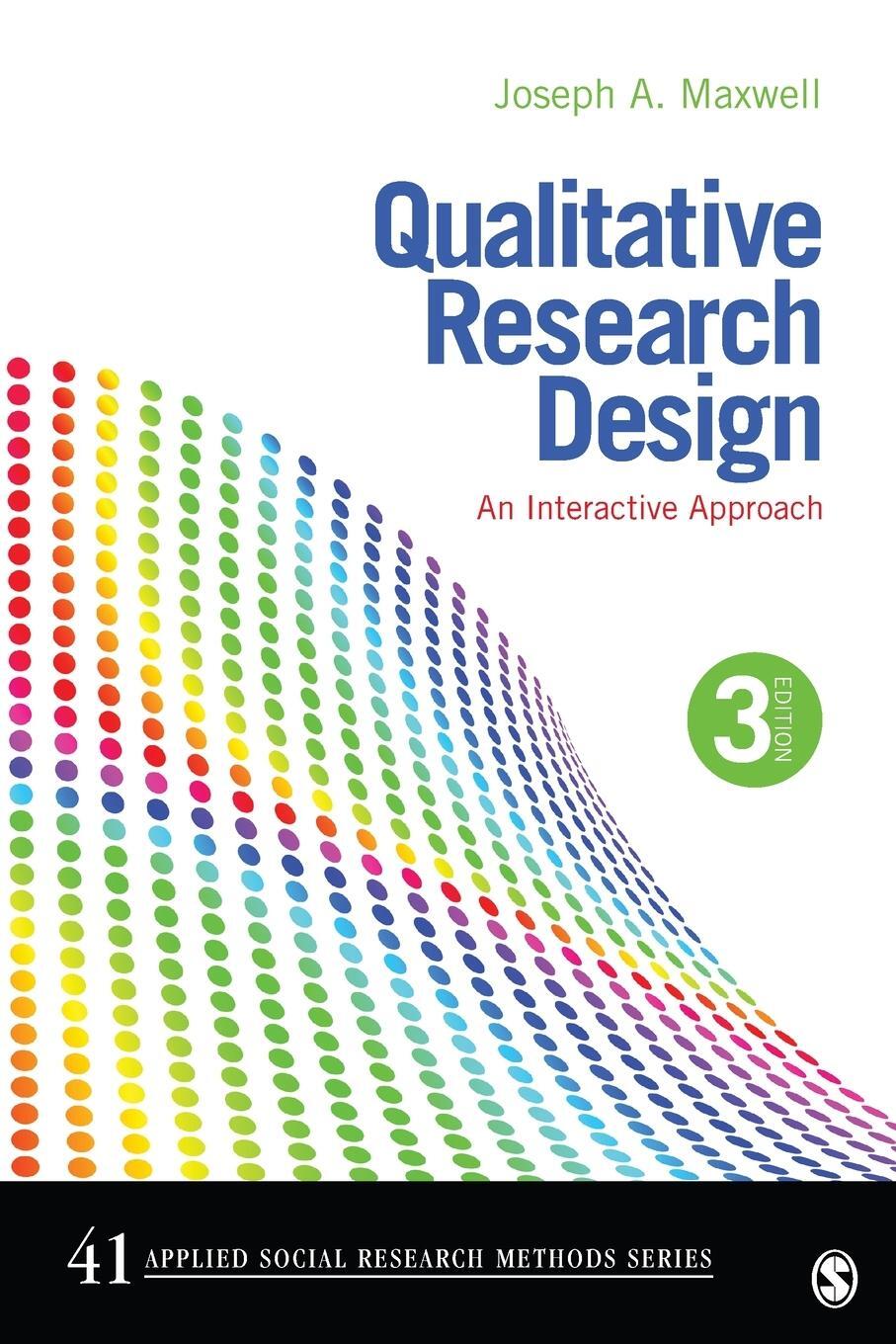 Cover: 9781412981194 | Qualitative Research Design | An Interactive Approach | Maxwell | Buch