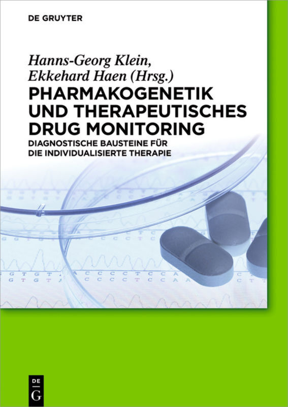 Cover: 9783110352863 | Pharmakogenetik und Therapeutisches Drug Monitoring | Klein (u. a.)