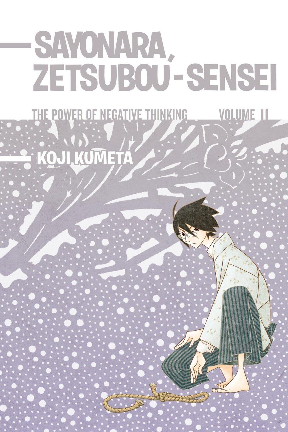 Cover: 9781935429814 | Sayonara, Zetsubou-Sensei 11 | The Power of Negative Thinking | Kumeta