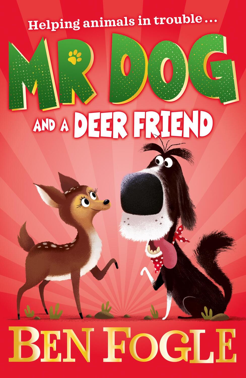 Cover: 9780008408268 | Mr Dog and a Deer Friend | Ben Fogle (u. a.) | Taschenbuch | Mr Dog