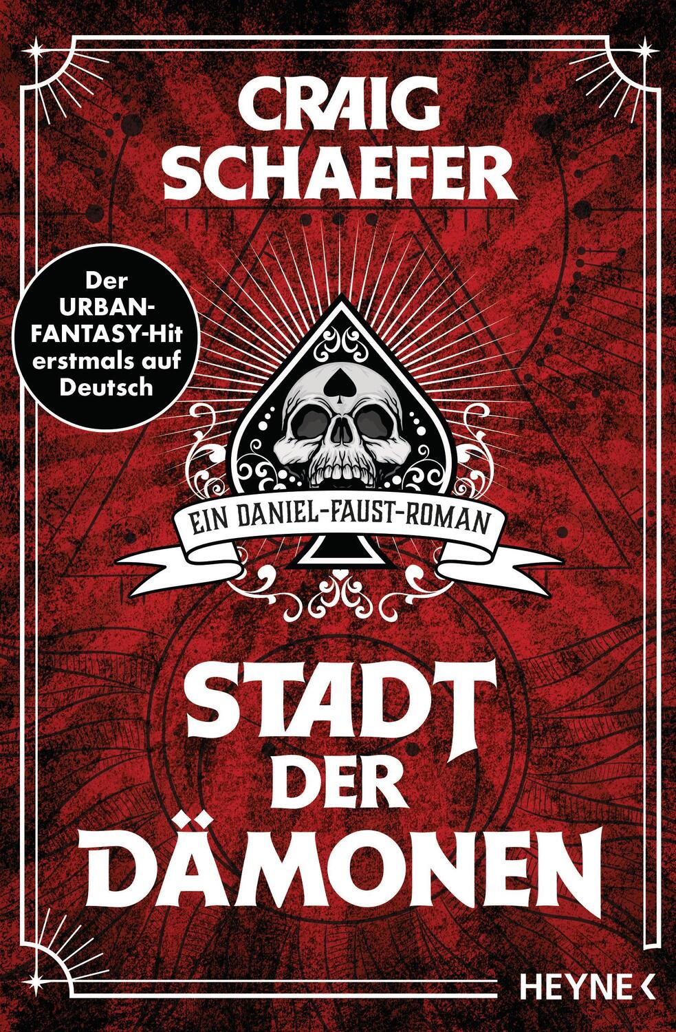 Cover: 9783453323032 | Stadt der Dämonen | Ein Daniel-Faust-Roman | Craig Schaefer | Buch