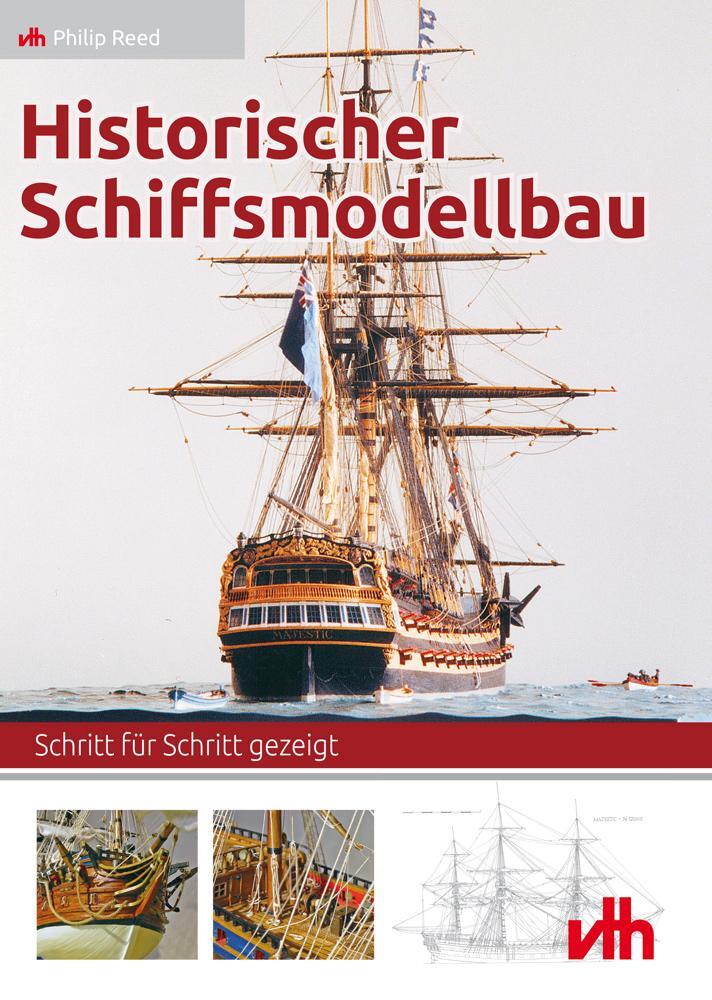 Cover: 9783881807241 | Historischer Schiffsmodellbau | Schritt für Schritt gezeigt | Reed