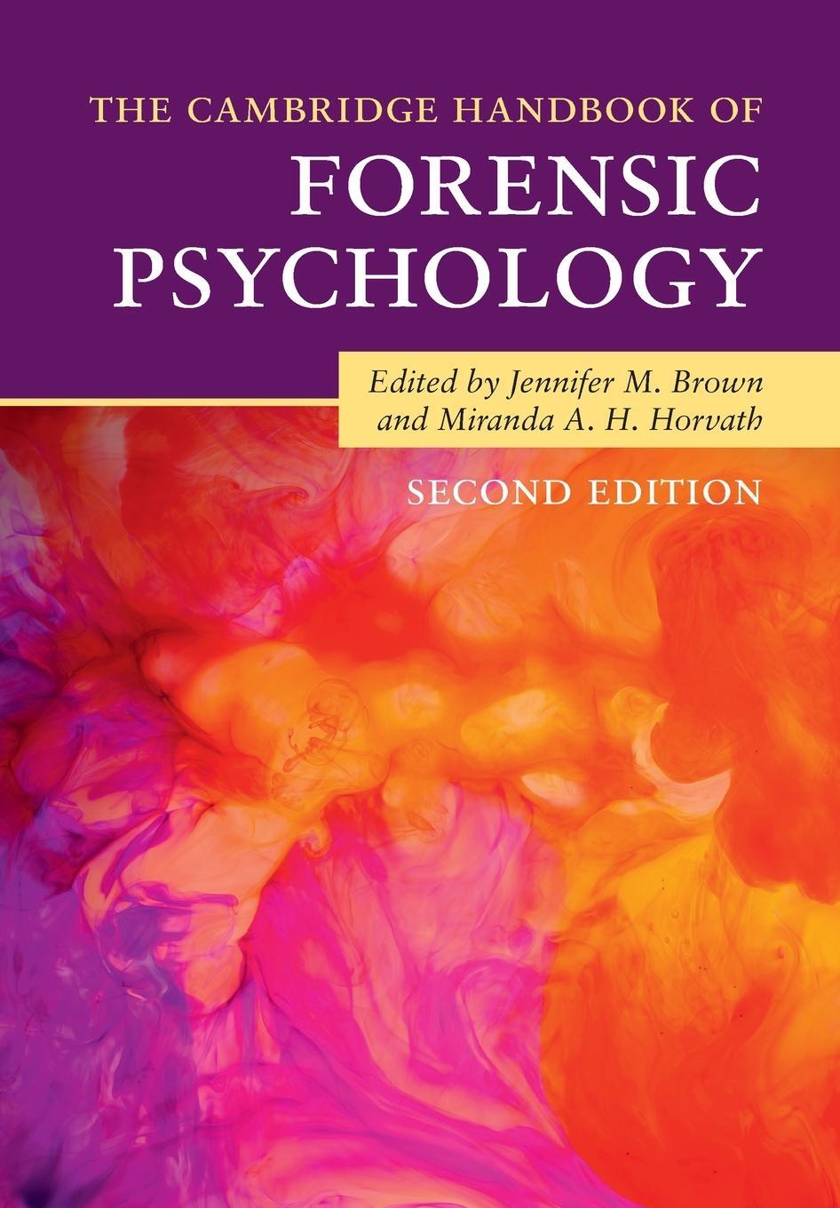 Cover: 9781108816748 | The Cambridge Handbook of Forensic Psychology | Miranda A. H. Horvath