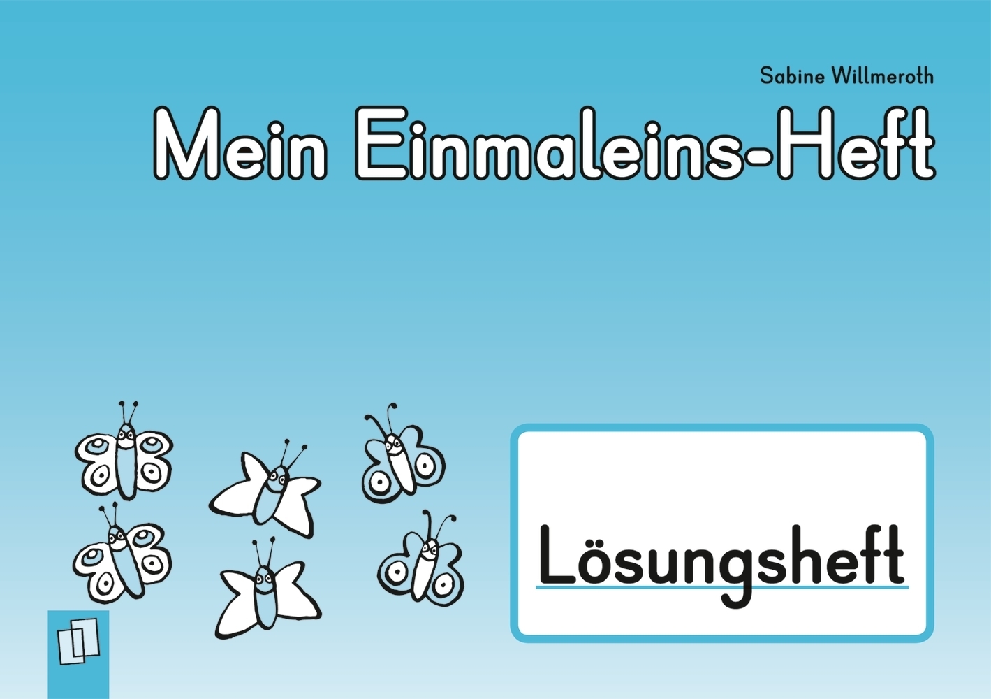 Cover: 9783834627391 | Mein Einmaleins-Heft - Lösungsheft | Klasse 2/3 | Sabine Willmeroth