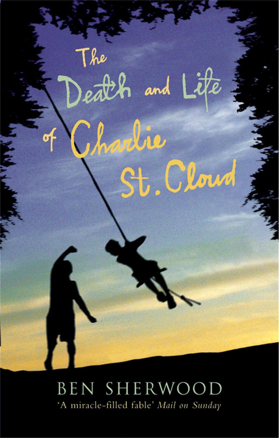 Cover: 9780330488907 | The Death and Life of Charlie St. Cloud | Ben Sherwood | Taschenbuch