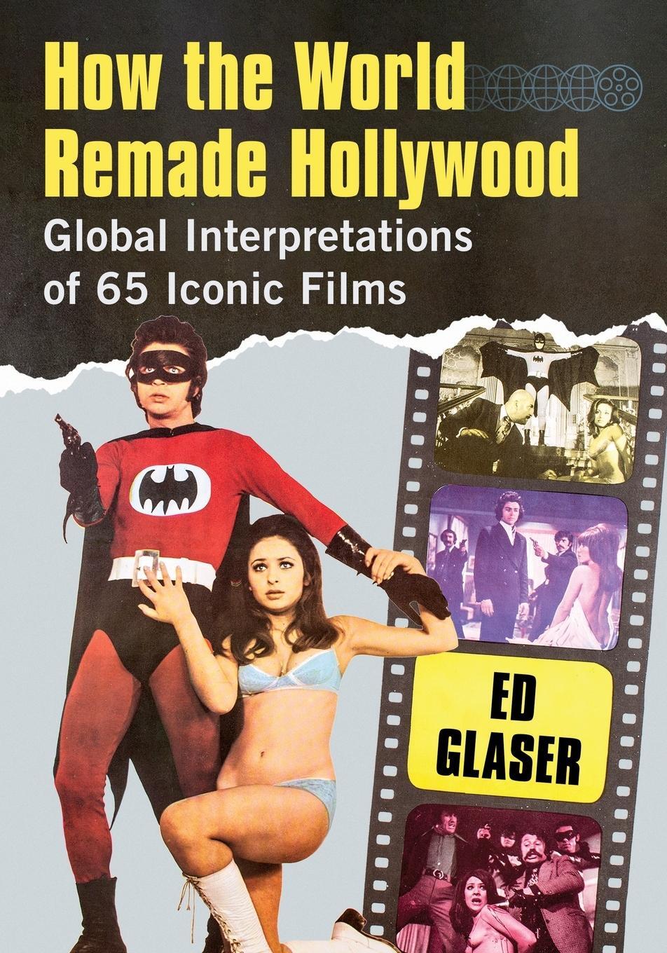 Cover: 9781476684031 | How the World Remade Hollywood | Ed Glaser | Taschenbuch | Paperback