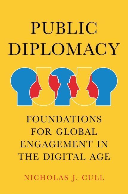 Cover: 9780745691206 | Public Diplomacy | Nicholas J. Cull | Taschenbuch | 272 S. | Englisch