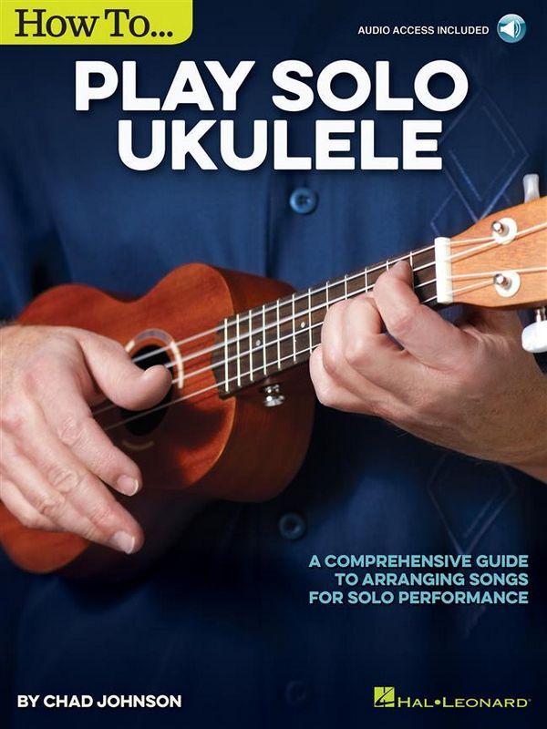 Cover: 9781495063206 | How to Play Solo Ukulele | Chad Johnson | Ukulele | Englisch | 2018