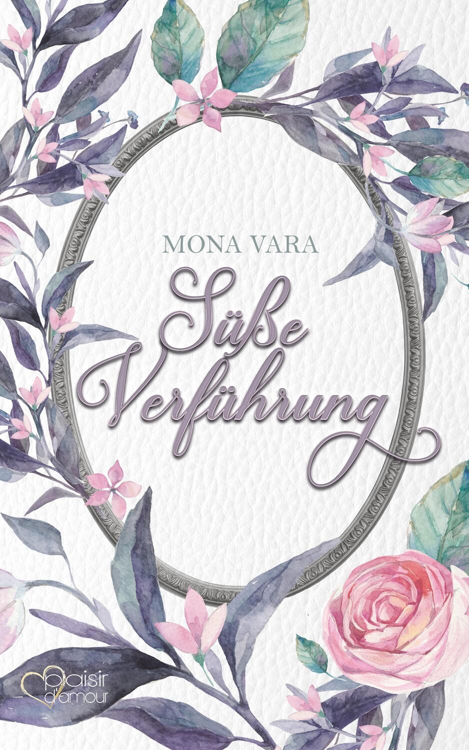 Cover: 9783864953859 | Süße Verführung | Mona Vara | Taschenbuch | Paperback | Deutsch | 2018