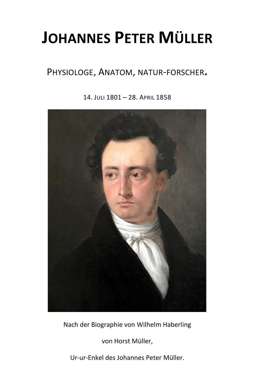 Cover: 9783739248523 | Johannes Peter Müller | Physiologe, Anatom, Natur-Forscher. | Müller