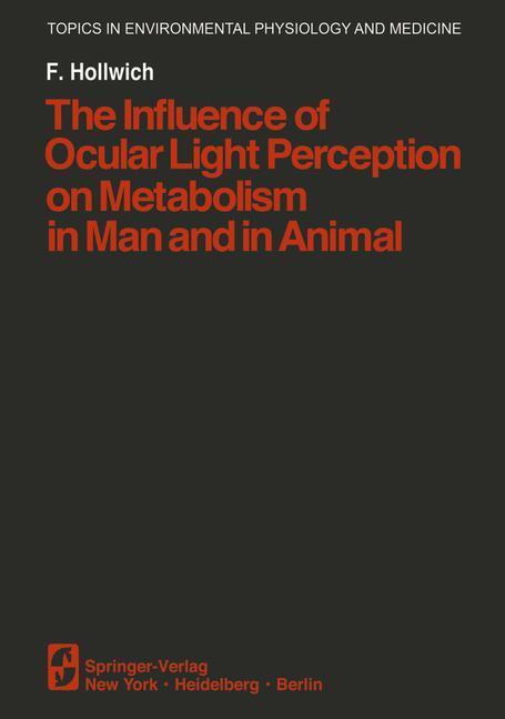 Cover: 9781461261346 | The Influence of Ocular Light Perception on Metabolism in Man and...