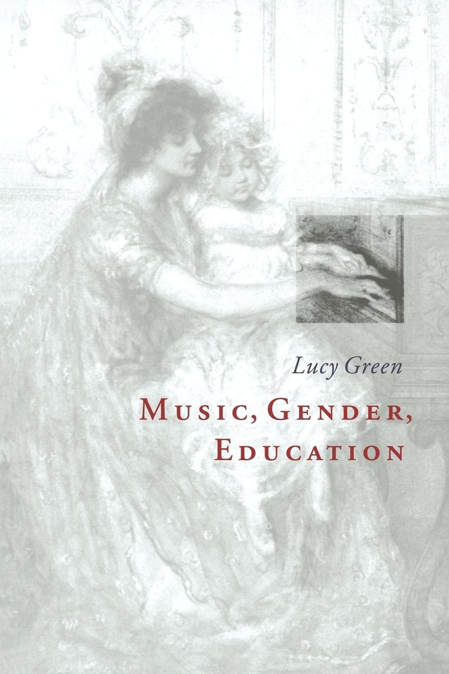 Cover: 9780521555227 | Music, Gender, Education | Green Lucy | Taschenbuch | Paperback | 2006