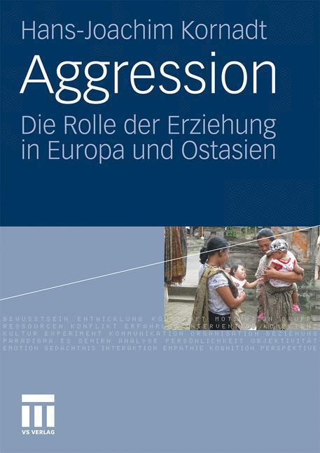 Cover: 9783531165509 | Aggression | Die Rolle der Erziehung in Europa und Ostasien | Kornadt