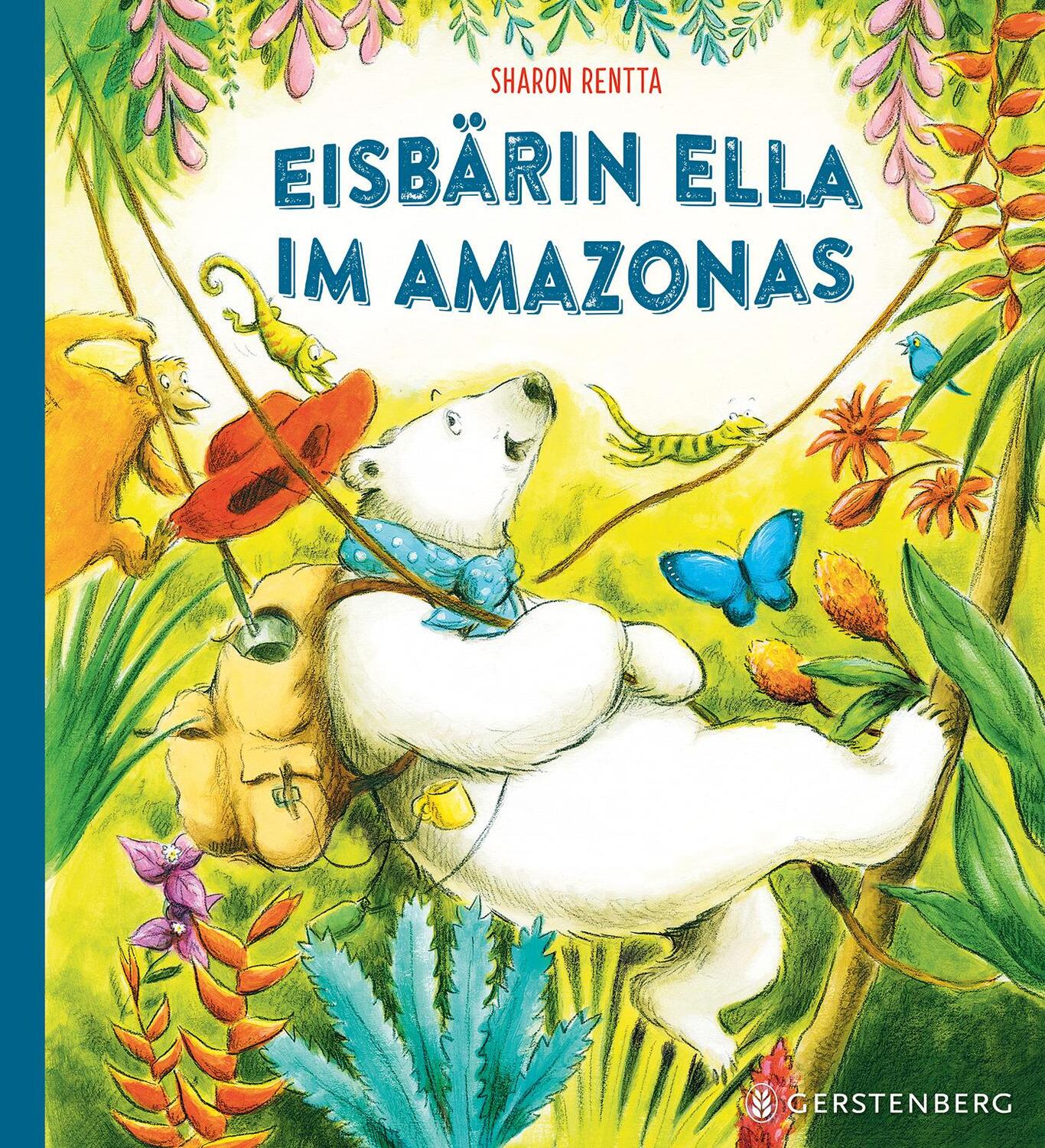 Cover: 9783836960632 | Eisbärin Ella im Amazonas | Sharon Rentta | Buch | Deutsch | 2020