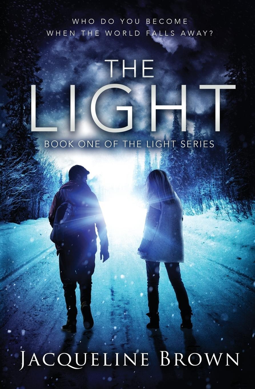 Cover: 9780998653334 | The Light | Who do you become when the world falls away? | Brown