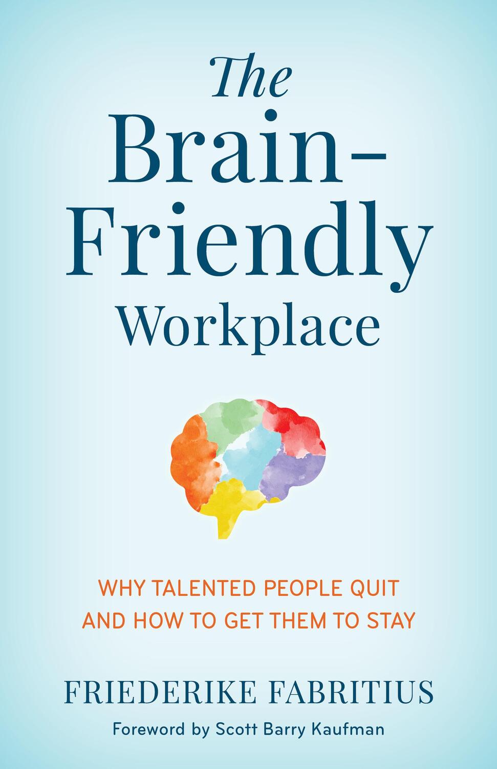 Cover: 9781538159538 | The Brain-Friendly Workplace | Friederike Fabritius | Buch | Gebunden