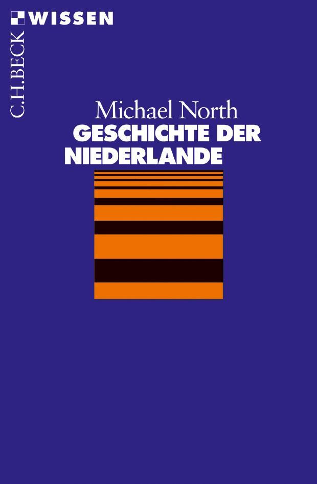 Cover: 9783406653384 | Geschichte der Niederlande | Michael North | Taschenbuch | 139 S.