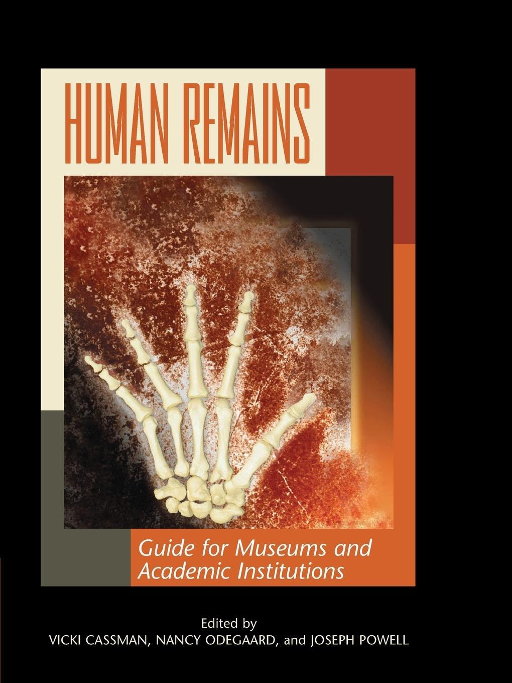 Cover: 9780759109551 | Human Remains | Guide for Museums and Academic Institutions | Powell