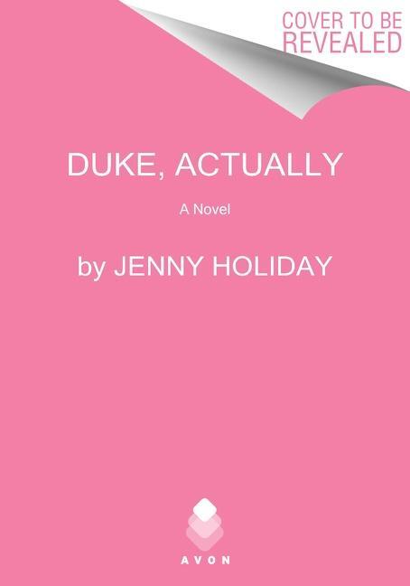 Cover: 9780062952080 | Duke, Actually | A Novel | Jenny Holiday | Taschenbuch | Englisch