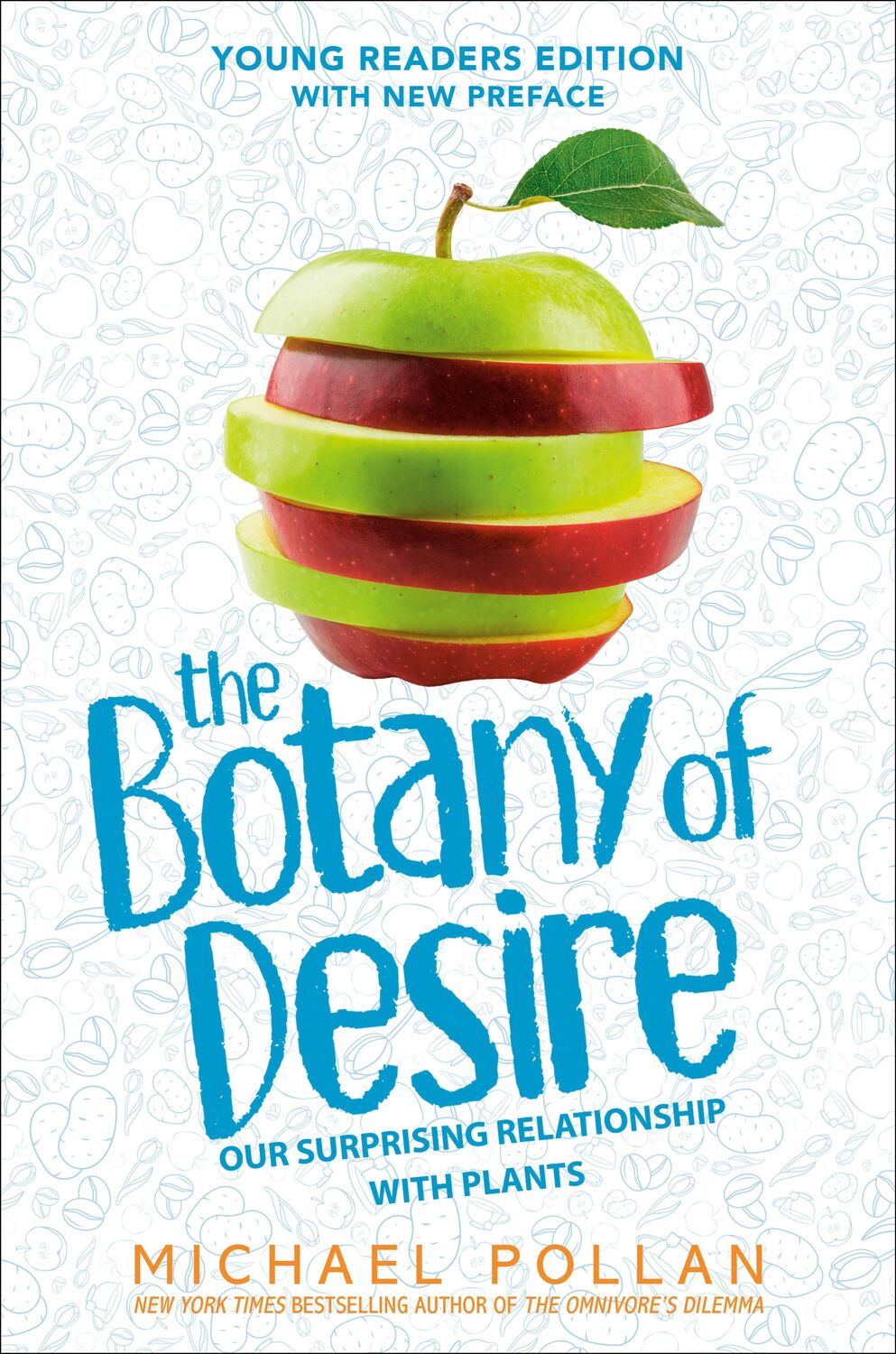 Cover: 9780593531549 | The Botany of Desire Young Readers Edition | Michael Pollan | Buch