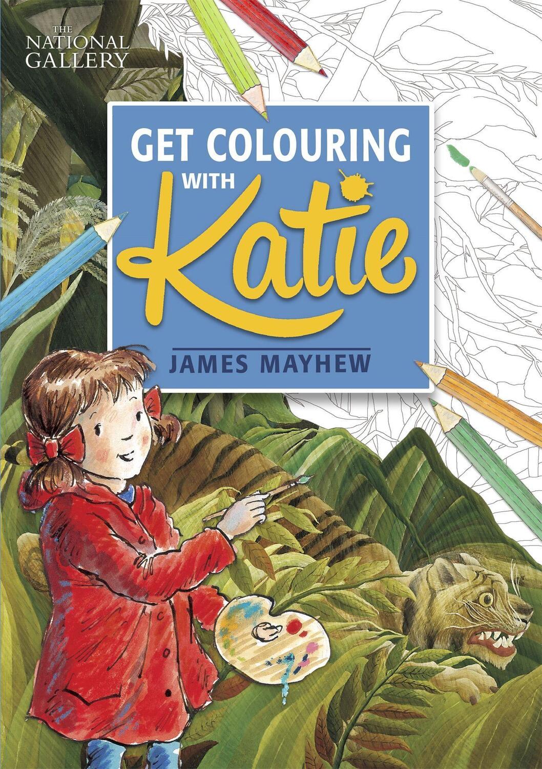 Cover: 9781408349816 | The National Gallery Get Colouring with Katie | James Mayhew | Buch