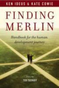 Cover: 9789814302746 | Finding Merlin | Handbook for the Human Development Journey | Cowie