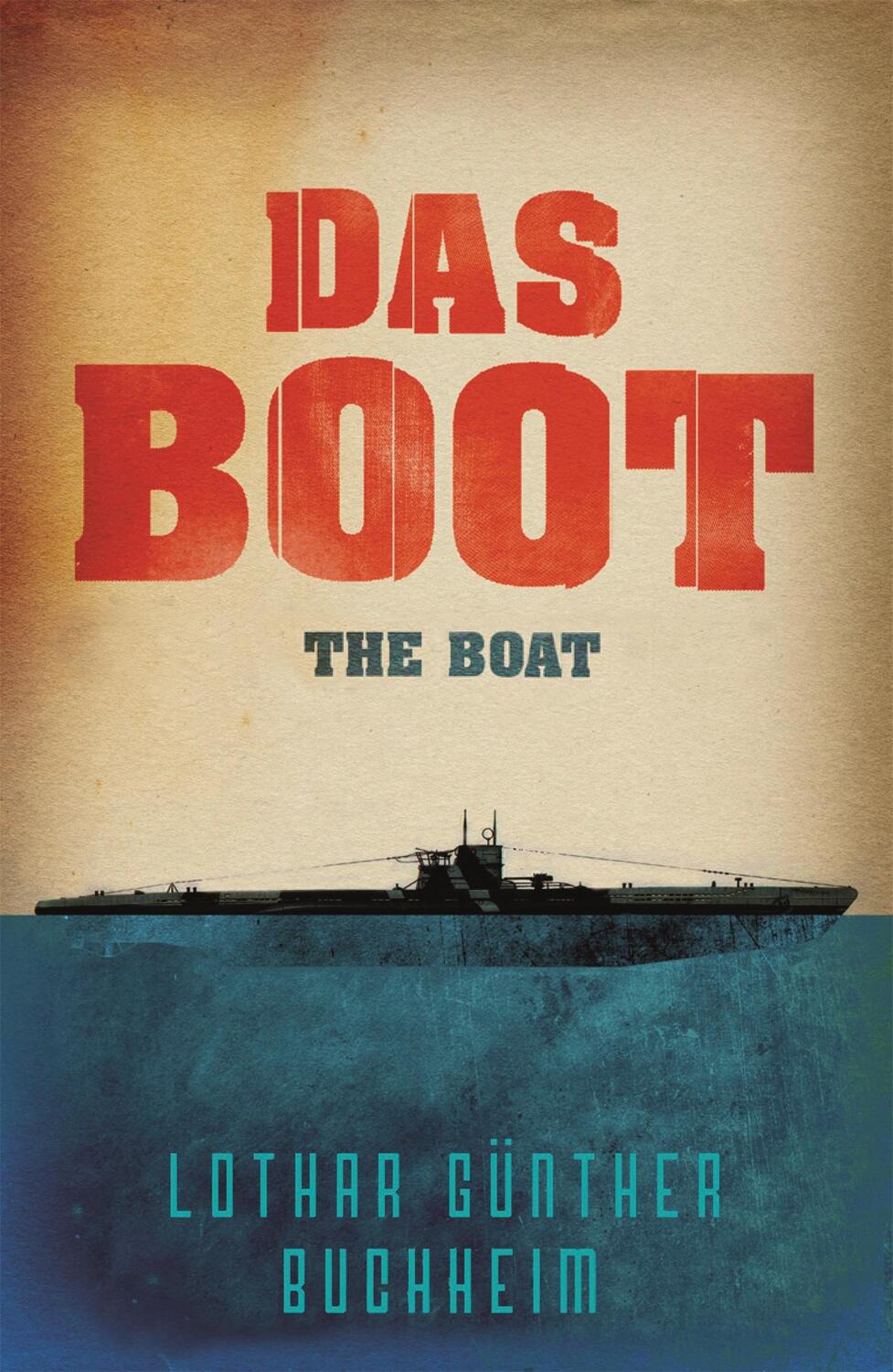 Cover: 9780304352319 | Das Boot | Lothar Gunther Buchheim | Taschenbuch | W&amp;N Military | 1999