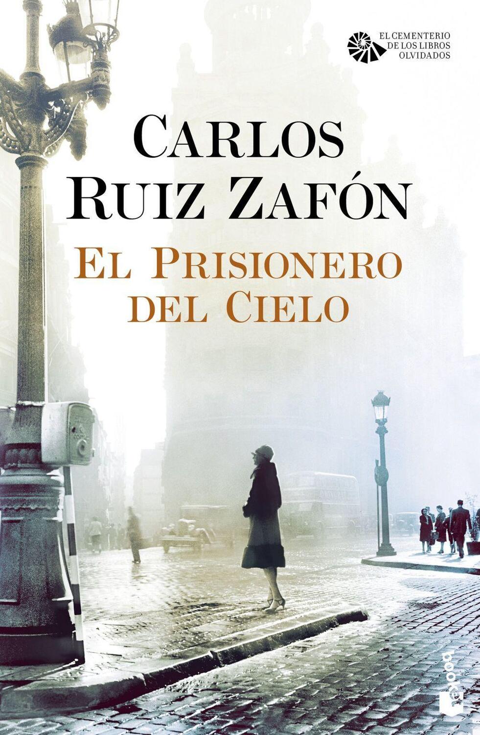 Cover: 9788408163459 | El prisionero del cielo | Carlos Ruiz Zafón | Taschenbuch | Spanisch