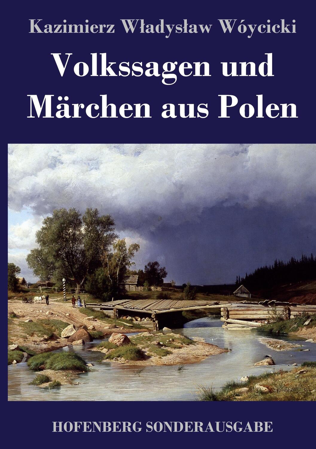 Cover: 9783743739468 | Volkssagen und Märchen aus Polen | Kazimierz Wladyslaw Wójcicki | Buch