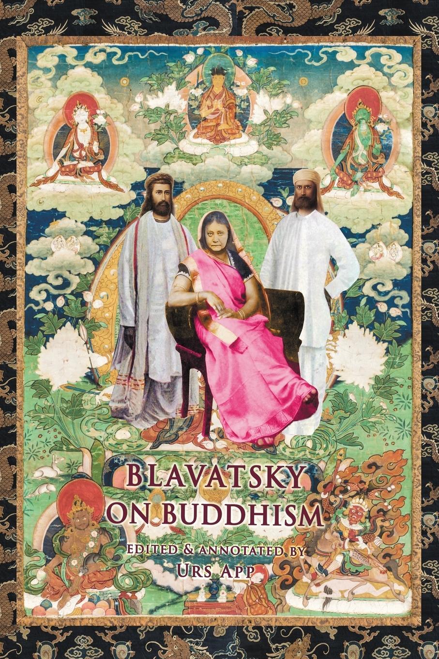 Cover: 9783906000336 | Blavatsky on Buddhism | Interviews, Letters, and Papers | Blavatsky