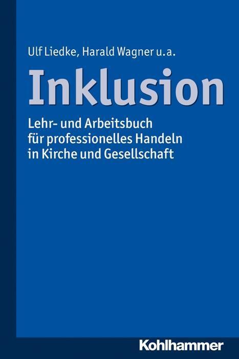 Cover: 9783170303935 | Inklusion | Ulf/Wagner, Harald/Deinelt, Ulrich u a Liedke | Buch