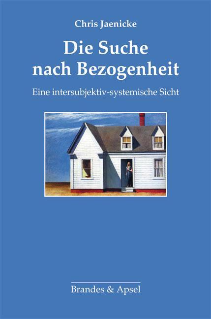 Cover: 9783955580698 | Die Suche nach Bezogenheit | Eine intersubjektiv-systemische Sicht