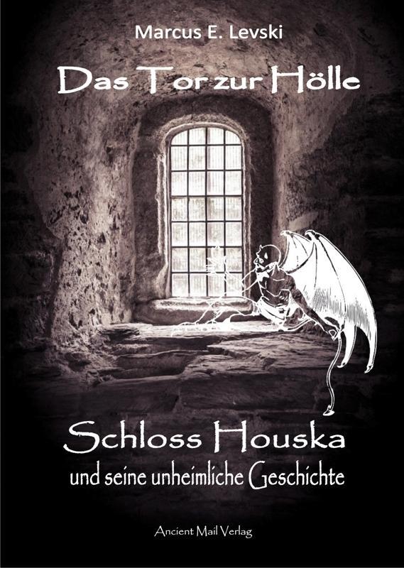 Cover: 9783956522680 | Das Tor zur Hölle | Schloss Houska und seine unheimliche Geschichte