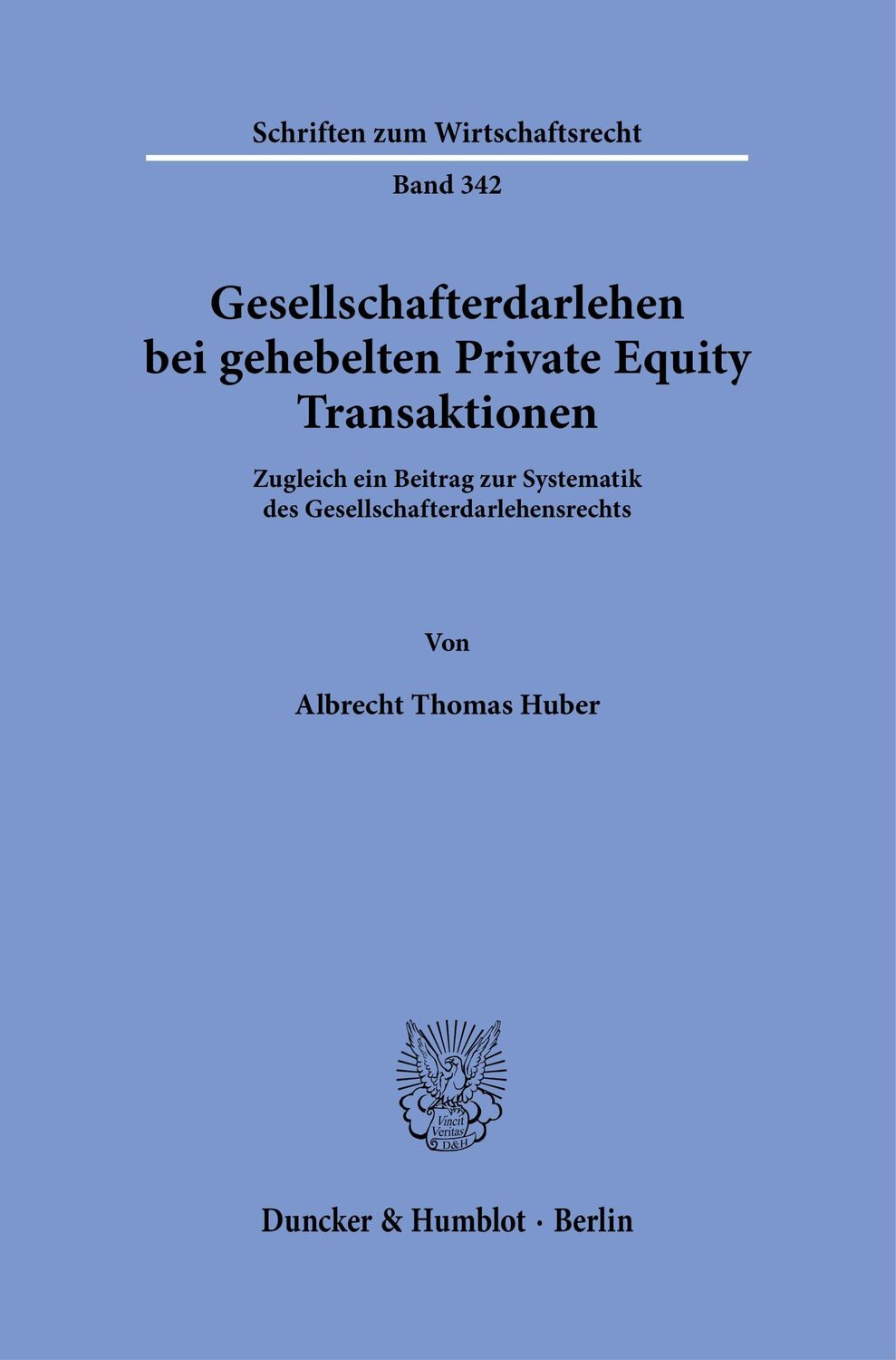 Cover: 9783428187188 | Gesellschafterdarlehen bei gehebelten Private Equity Transaktionen