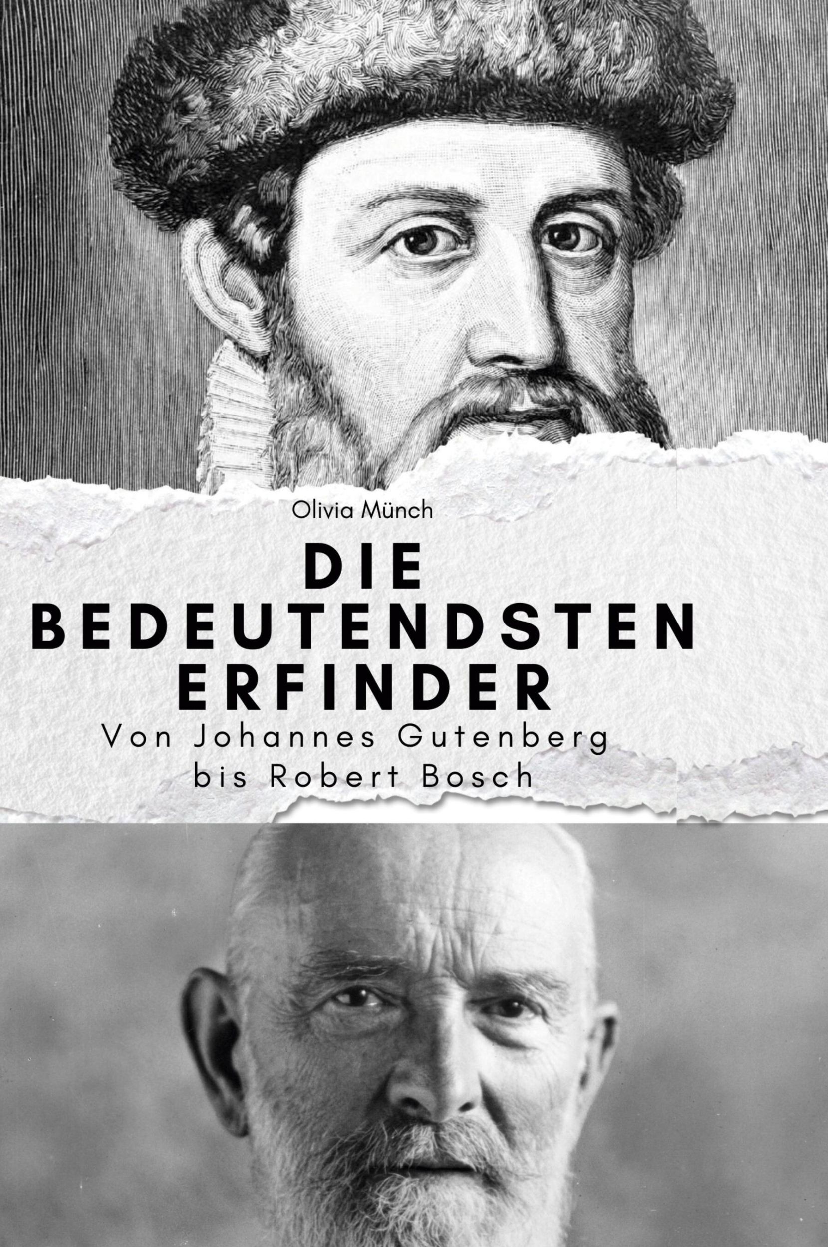 Cover: 9783759139924 | Die bedeutendsten Erfinder | Von Johannes Gutenberg bis Robert Bosch