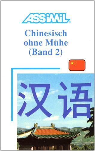 Cover: 9782700501780 | Assimil. Chinesisch ohne Mühe 2. Lehrbuch | Buch | Deutsch | 1994