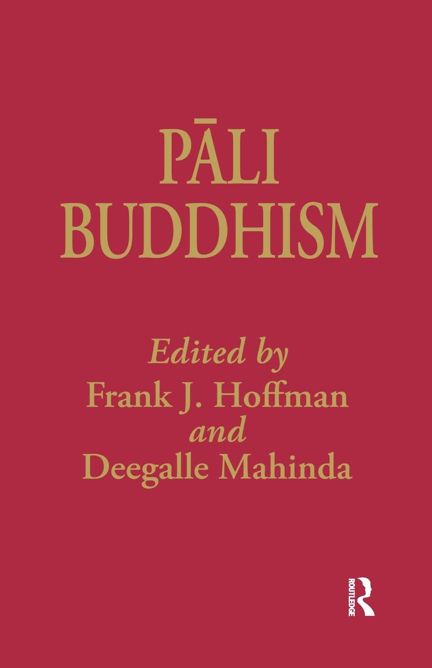 Cover: 9781138994737 | Pali Buddhism | Frank Hoffman (u. a.) | Taschenbuch | Englisch | 2016