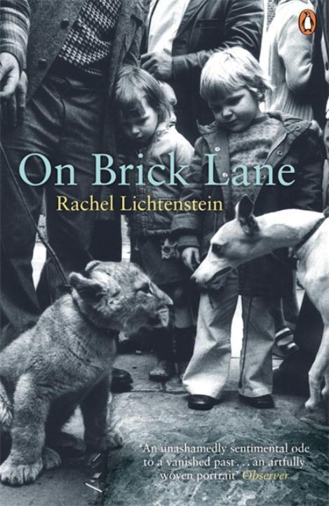 Cover: 9780141018515 | On Brick Lane | Rachel Lichtenstein | Taschenbuch | Englisch | 2008