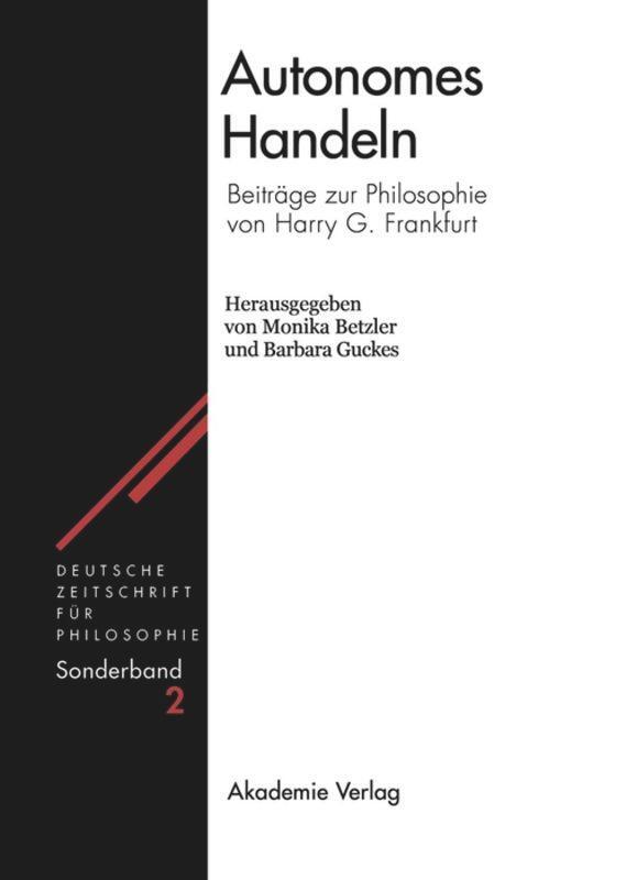 Cover: 9783050035116 | Autonomes Handeln | Beiträge zur Philosophie von Harry G. Frankfurt