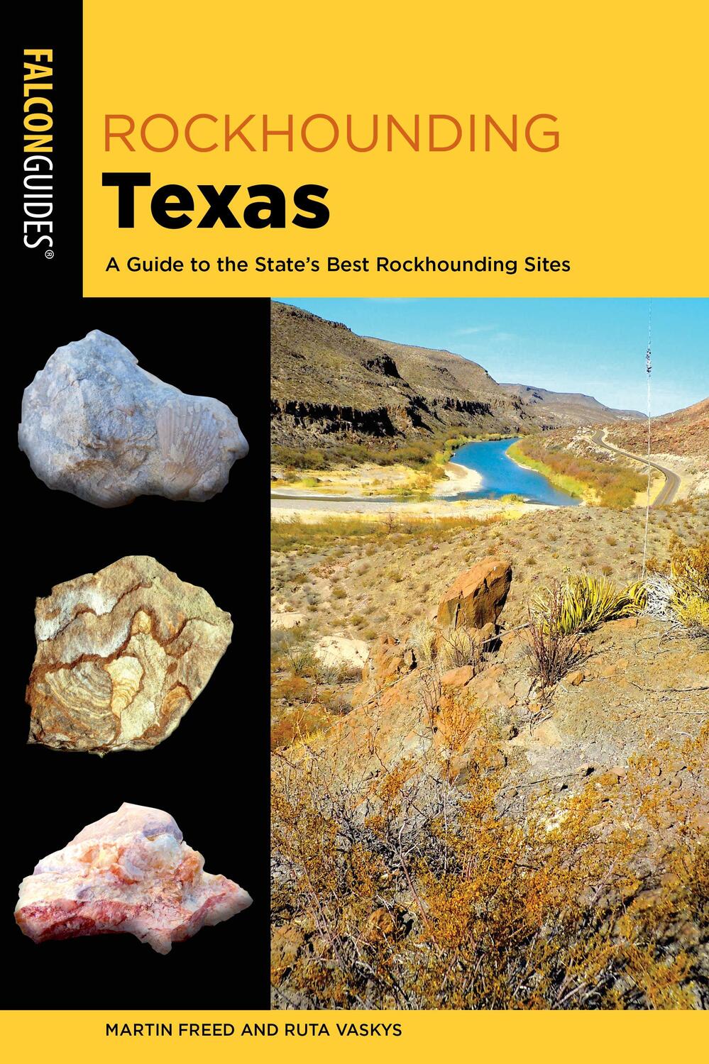 Cover: 9781493067534 | Rockhounding Texas | A Guide to the State's Best Rockhounding Sites