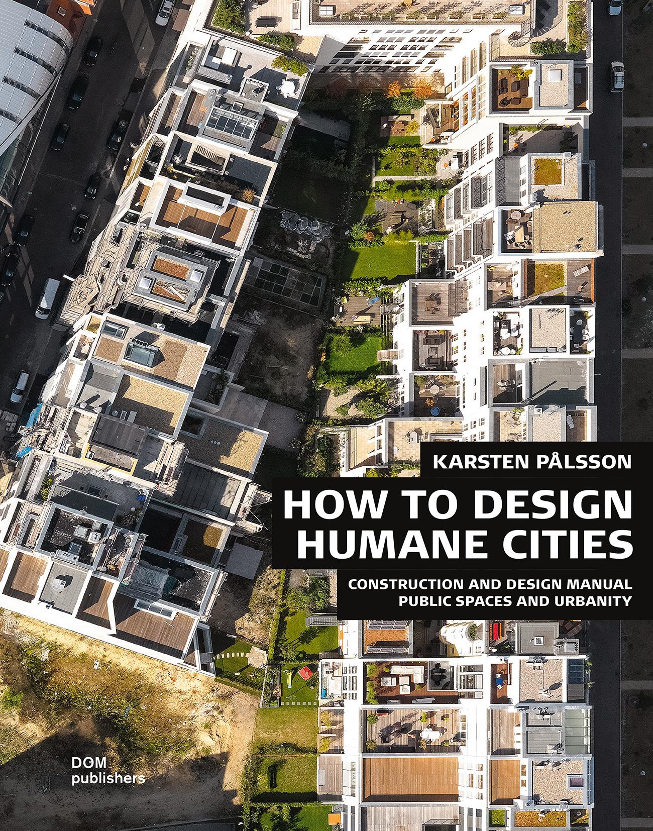 Cover: 9783869226149 | Public Spaces and Urbanity. How to Design Humane Cities | Pålsson