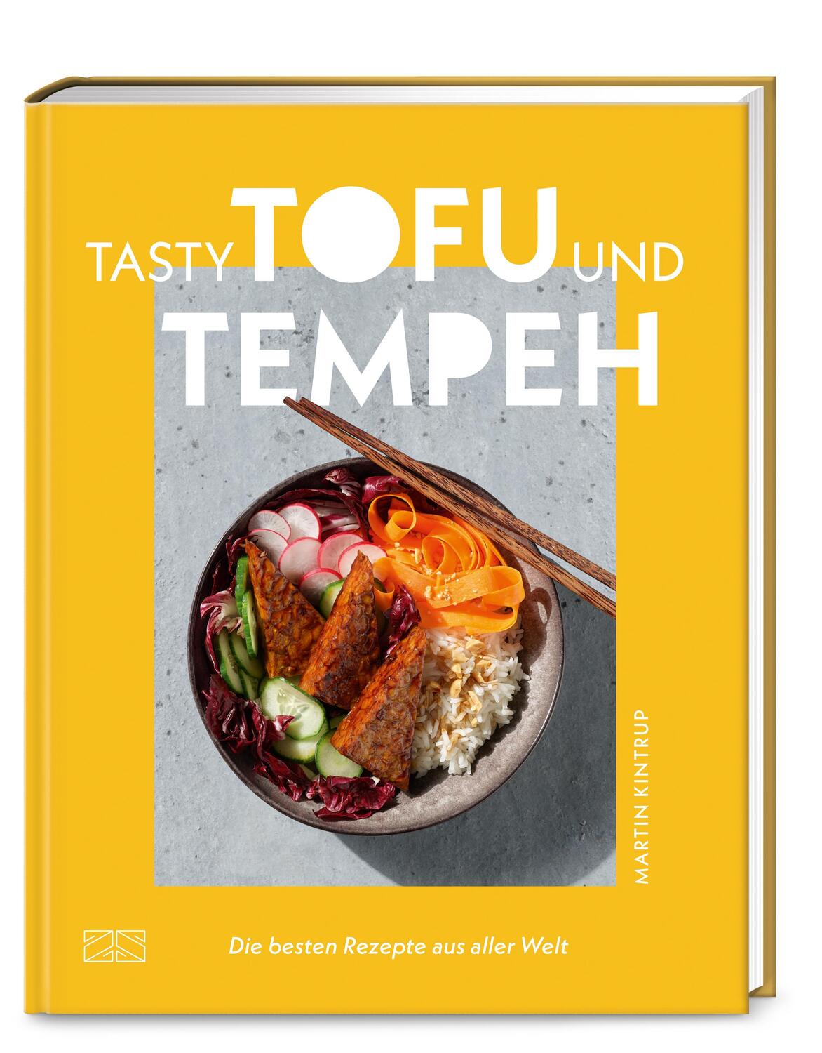 Cover: 9783965843677 | Tasty Tofu und Tempeh | Die besten Rezepte aus aller Welt | Kintrup